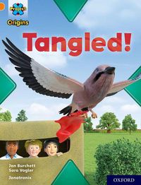 Cover image for Project X Origins: Orange Book Band, Oxford Level 6: Tangled!