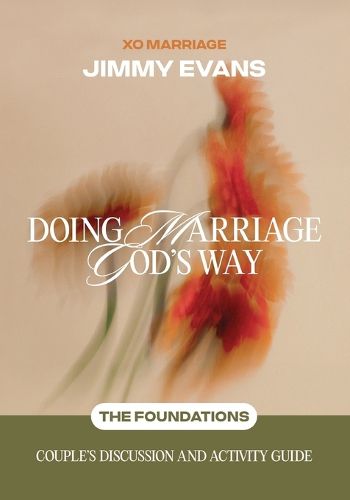 Cover image for Doing Marriage God's Way the Foundations Couple's Discussion and Activity Guide