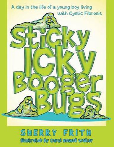 Cover image for Sticky Icky Booger Bugs