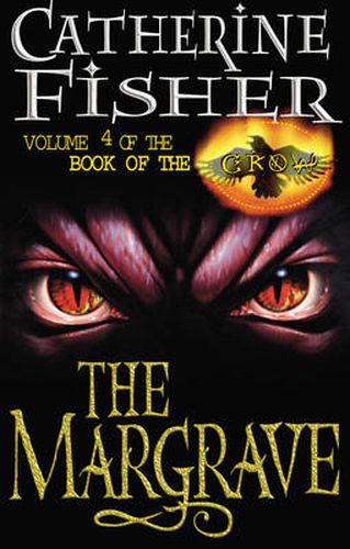 Cover image for The Margrave: Book of the Crow 4