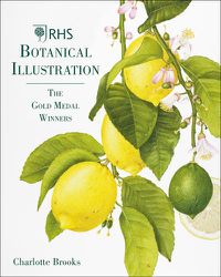 Cover image for RHS Botanical Illustration: The Gold Medal Winners