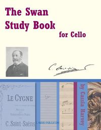 Cover image for The Swan Study Book for Cello