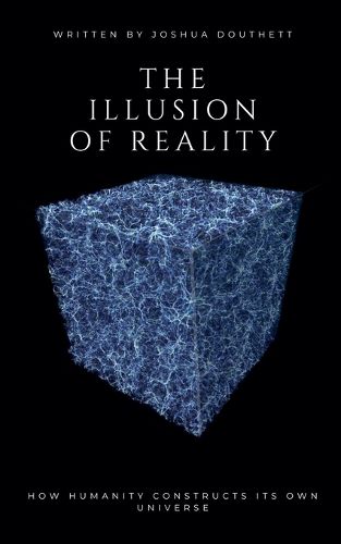 Cover image for The Illusion Of Reality