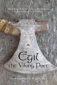 Cover image for Egil, the Viking Poet: New Approaches to 'Egil's Saga