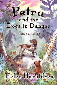 Cover image for Petra and the Dogs in Danger