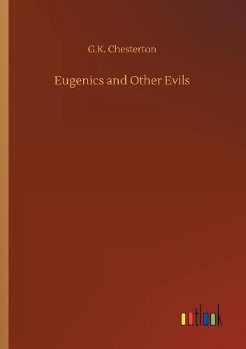 Cover image for Eugenics and Other Evils