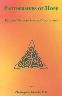 Cover image for Partnerships of Hope: Building Waldorf School Communities