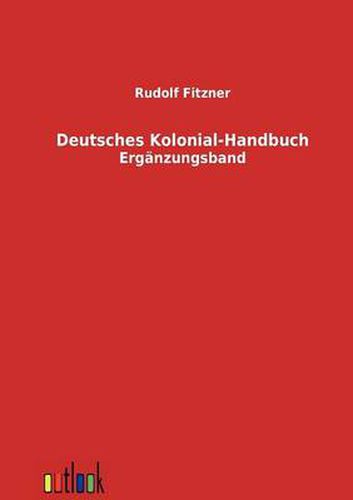 Cover image for Deutsches Kolonial-Handbuch