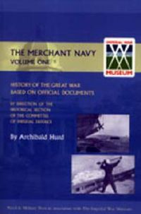 Cover image for History of the Great War. The Merchant Navy