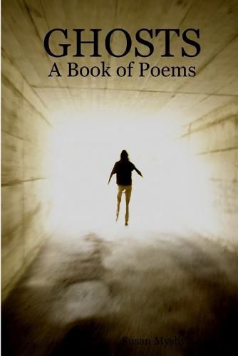 GHOSTS: A Book of Poems