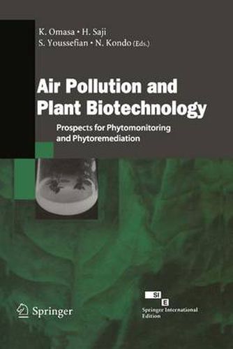 Cover image for Air Pollution and Plant Biotechnology: Prospects for Phytomonitoring and Phytoremediation