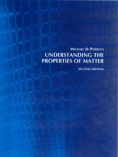 Cover image for Understanding the Properties of Matter