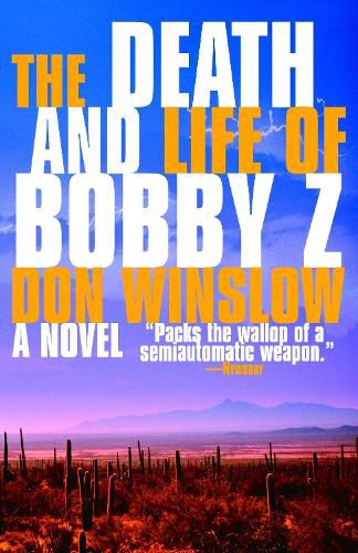 The Death and Life of Bobby Z: A Thriller
