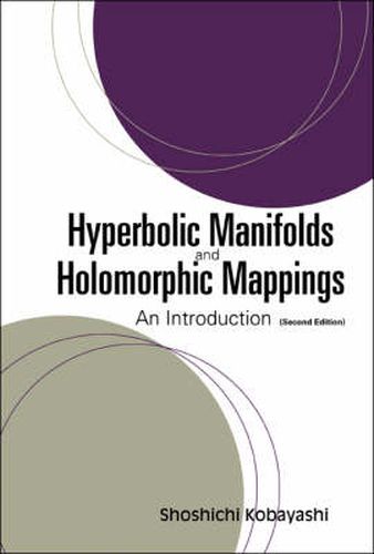 Cover image for Hyperbolic Manifolds And Holomorphic Mappings: An Introduction