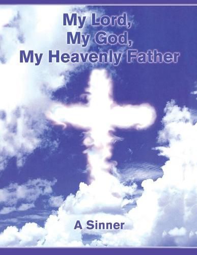 Cover image for My Lord, My God, My Heavenly Father