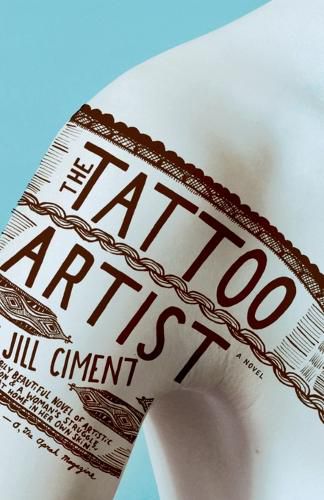 Cover image for The Tattoo Artist: A Novel