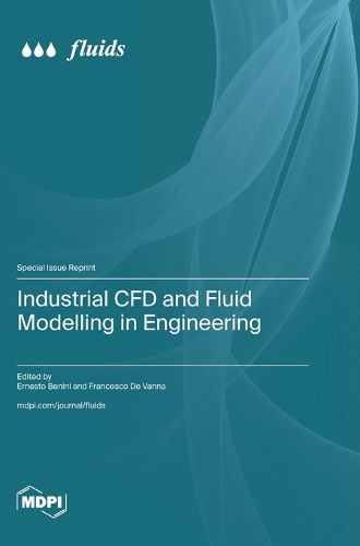Cover image for Industrial CFD and Fluid Modelling in Engineering
