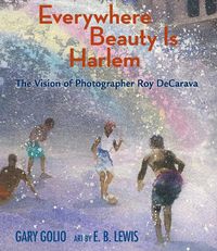 Cover image for Everywhere Beauty Is Harlem