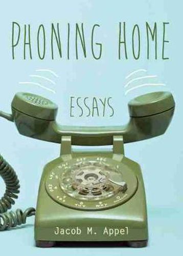 Cover image for Phoning Home: Essays