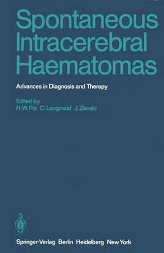 Cover image for Spontaneous Intracerebral Haematomas: Advances in Diagnosis and Therapy