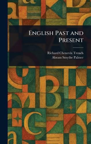 Cover image for English Past and Present