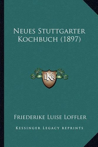 Neues Stuttgarter Kochbuch (1897)