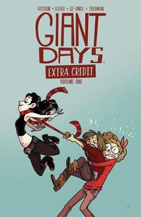 Cover image for Giant Days: Extra Credit