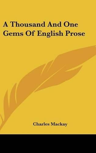 Cover image for A Thousand and One Gems of English Prose