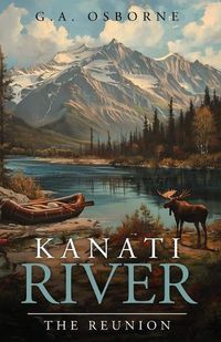 Cover image for Kanati River / The Reunion