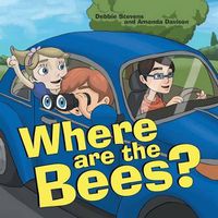 Cover image for Where are the Bees?