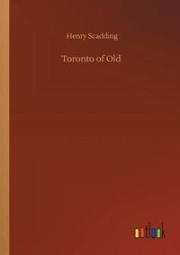 Cover image for Toronto of Old