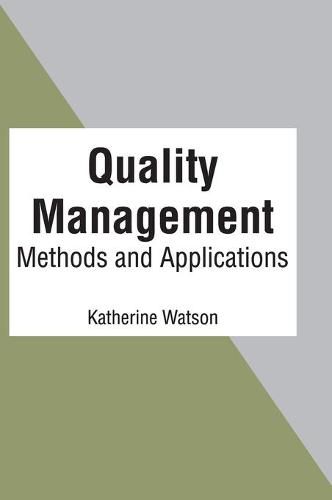 Cover image for Quality Management: Methods and Applications