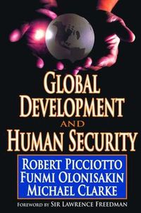 Cover image for Global Development and Human Security: Robert Picciotto Funmi Olonisakin Michael Clarke
