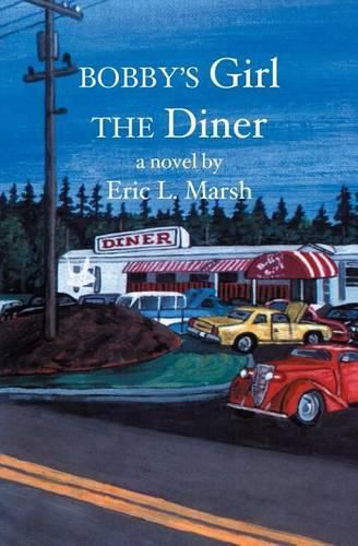 Cover image for Bobby's Girl the Diner