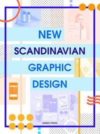 Cover image for New Scandinavian Graphic Design