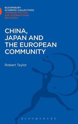 Cover image for China, Japan and the European Community