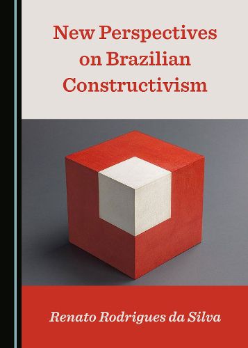 Cover image for New Perspectives on Brazilian Constructivism
