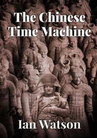 Cover image for The Chinese Time Machine