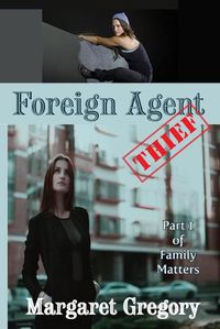 Cover image for Foreign Agent - Thief