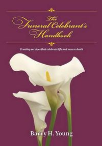 Cover image for The Funeral Celebrant's Handbook