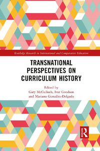 Cover image for Transnational Perspectives on Curriculum History