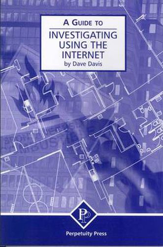 Cover image for Investigating Using the Internet (A Guide to)