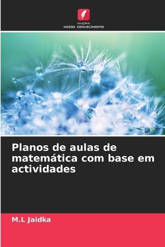 Cover image for Planos de aulas de matematica com base em actividades