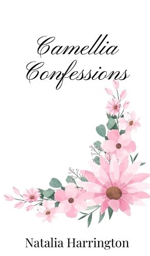 Cover image for Camellia Confessions