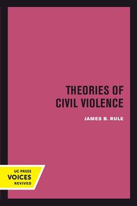 Cover image for Theories of Civil Violence