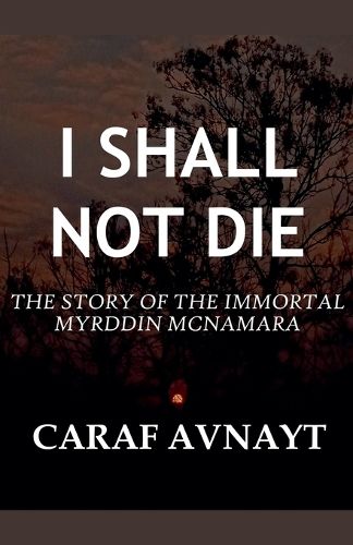 Cover image for I Shall Not Die