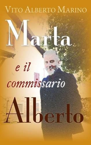 Cover image for Marta e il commissario Alberto