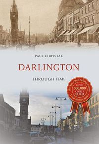 Cover image for Darlington Through Time