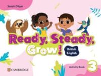 Cover image for Ready, Steady, Grow! Level 3 Activity Book British English