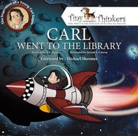 Cover image for Carl Went To The Library: The Inspiration of a Young Carl Sagan